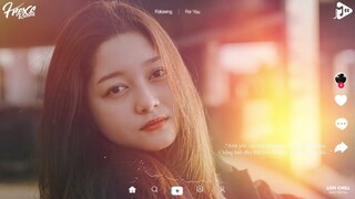 Anh Yêu Vội Thế Cứ Thích Buông Lời Trêu Đùa Lofi, Xem Như Em Chẳng May Lofi Buồn Chill TikTok 2022