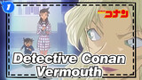 [Detective Conan] Exciting Scenes Of Vermouth_1
