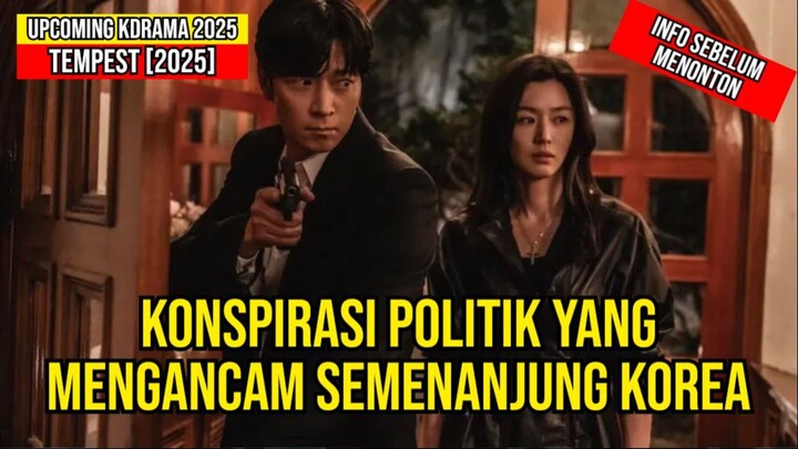 Tempest Upcoming Kdrama 2025 - Jun Ji Hyun, Kang Dong Won, John Cho, Park Hae Joon