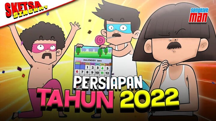 PERSIAPAN TAHUN BARU 2022 - kartun lucu sengklekman
