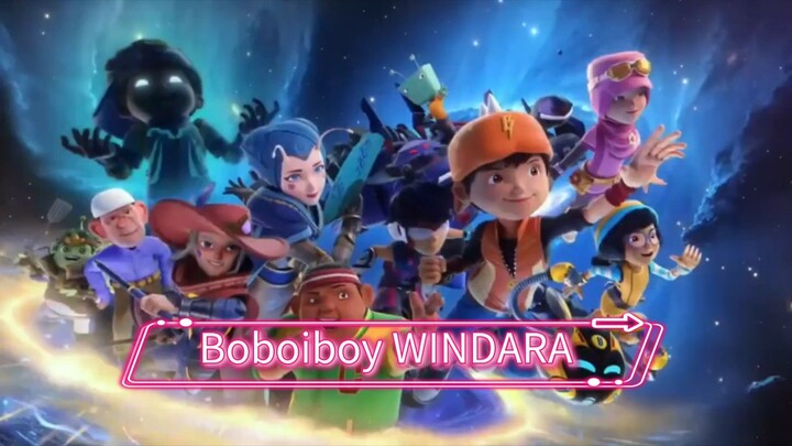 Boboiboy galaxy WINDARA full maraton 1-6