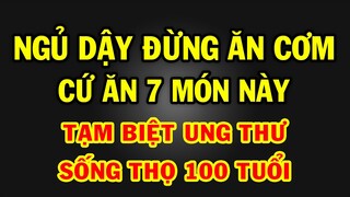 Giật mình với 5 món ĂN SÁNG tốt hơn NHÂN SÂM bổ gấp trăm lần BÚN PHỞ cực lợi cho GAN