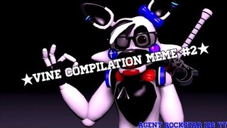 (OC - FNAF - C4D) - Vine Compilation Meme #2