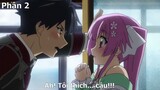 Làm người hùng mạng nhất Tôi có dàn Harem xinh đẹp phần 2 ! LongK Review Anime | Tóm Tắt Anime Hay