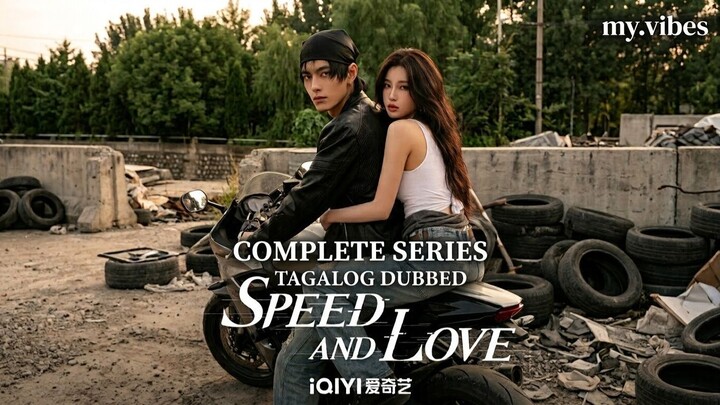 22 [Tagalog] Speed and Love