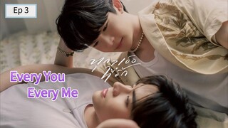 Every You Every Me episode 03 sub indo