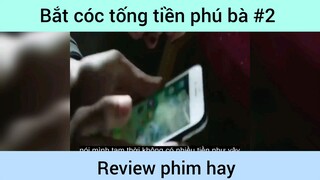 Bắt cóc tống tiền phú bà p2