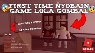 NYOBAIN MAIN GAME RUMAHKU BUATAN LOLA GOMBAL !!! CREEPY PASTA PART 2 -Bahasa Indonesia