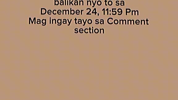 balikan nyoto sa December 24,11.59 pm mag ingy Tayo sa comment section