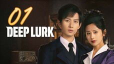 🇨🇳EP1 | Deep Lurk (2024)[EngSub]