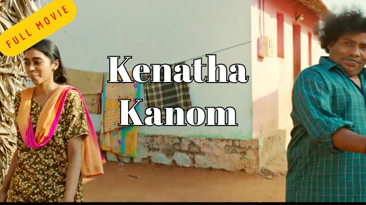 Kenatha Kanom Full Movie Review & Facts Explained | Kenatha Kanom