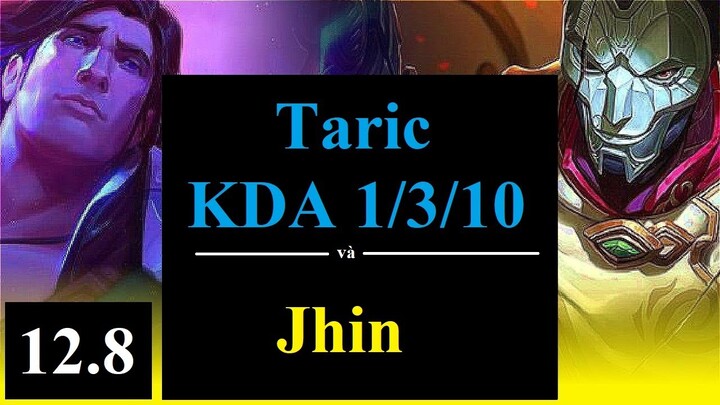 #3 Bị ép đi hỗ trợ, tôi chơi taric cùng với anh bạn Jhin "bán hành" cho team bạn.