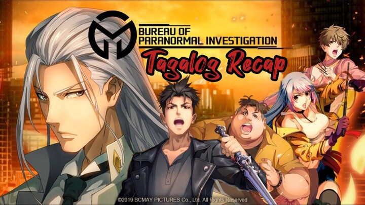 Bureau of Paranormal Investigation" TAGALOG RECAP