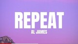Al James - Repeat (lyrics)