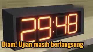 Diam! Ujian masih berlangsung