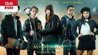 Max Winslow And The House Of Secrets Dub Indo