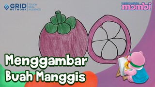 Cara Menggambar dan Mewarnai Manggis - Menggambar Bersama Mombi