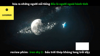 REVIEW PHIM : Bầu trời thép (p2) #rvphimkhoahoc