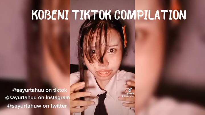 Kobeni TikTok compilation!! #1