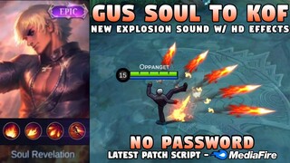 New Gusion Soul To KOF Skin Script No Password | Latest Gusion Epic To KOF Skin Script | MLBB