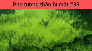 Pho tượng thần bí mật p39
