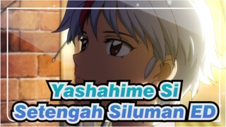 ED2 Yuisho - Masyarakat Hijau-Kuning | Yashahime Si Setengah Siluman_F