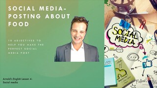 Arnold's English Lesson 4- Social media posts