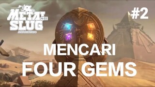 mencari FOUR GEMS METAL SLUG AWAKENING