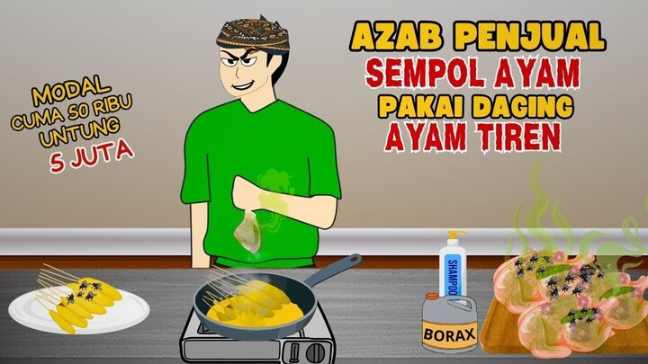 AZAB PENJUAL SEMPOL AYAM PAKAI DAGING AYAM TIREN  SINETRON AZAB