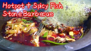 Hotpot + Spicy Fish + Stone Barbecue