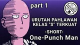 URUTAN PAHLAWAN KELAS S TERKUAT - PART 1 SHORTS