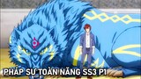 Tóm Tắt Anime Hay: Main Giấu Nghề 1 Mình Gánh Team Season 3 (P1) | Lani Anime