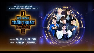 Livestream HỌP BÁO Thử Thách Trốn Thoát | Show Trốn thoát đầu tiên tại Việt Nam