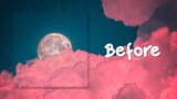 NIKI - Before (Official Lyric Video)
