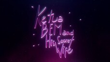 Ketua BEM and His Secret Wife.Eps.2