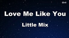 Love Me Like You  Little Mix Karaoke With Guide Melody