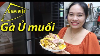 Gà ủ muối Madame Hoàng - mua đãi má 5 và chị 2 Sơn Ca - Nam Việt