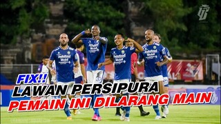 APES😞GELANDANG PERSIB BANDUNG DILARANG MAIN LAWAN PERSIPURA, KENAPA?