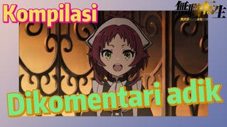 [Mushoku Tensei] Kompilasi | Dikomentari adik