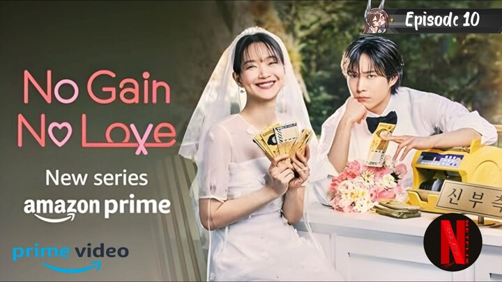No Gain No Love || K Drama Hindi Dubbed [S1 Episode 10] 1080p