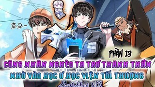 Công Nhân Nghèo May Mắn Vào Được Học Viện Tối Thượng Trở Thành Thần Phần 5 Review Truyện Tranh
