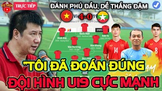 🔴U19 Việt Nam vs U19 Myanmar: BLV Quang Huy Đã Đoán Đúng Đội Hình, NHM Vui Vỡ Òa