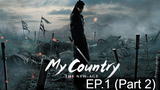 My Country The New Age ซับไทย EP1_2