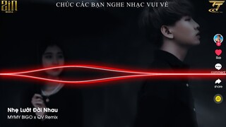 Nhẹ Lướt Đời Nhau - MYMY BIGO x QV Remix - Nhạc Việt Remix Hay Nhất 2022 | Nhạc Trẻ Tik Tok EDM