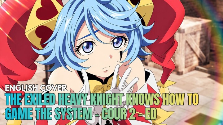 [English Cover] Contemporary Dance | The Exiled Heavy Knight Knows How to Game the System Cour 2 ED