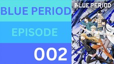 BLUE PERIOD EPISODE 02