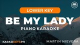 Be My Lady - Martin Nievera (Lower Key - Piano Karaoke)