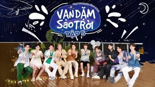 [Vietsub] Vạn dặm sao trời tập 5