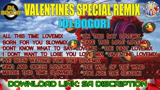 VALENTINE'S SPECIAL REMIX ALBUM (FREE DOWNLOAD LINK ) DJ BOGOR 2022