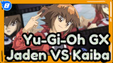 [Yu-Gi-Oh! GX] Jaden VS Kaiba Subtitle Mandarin_8